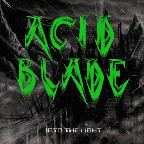 Acid Blade : Into the Light